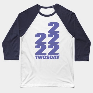 22222 Twosday in Very Peri Typography Baseball T-Shirt